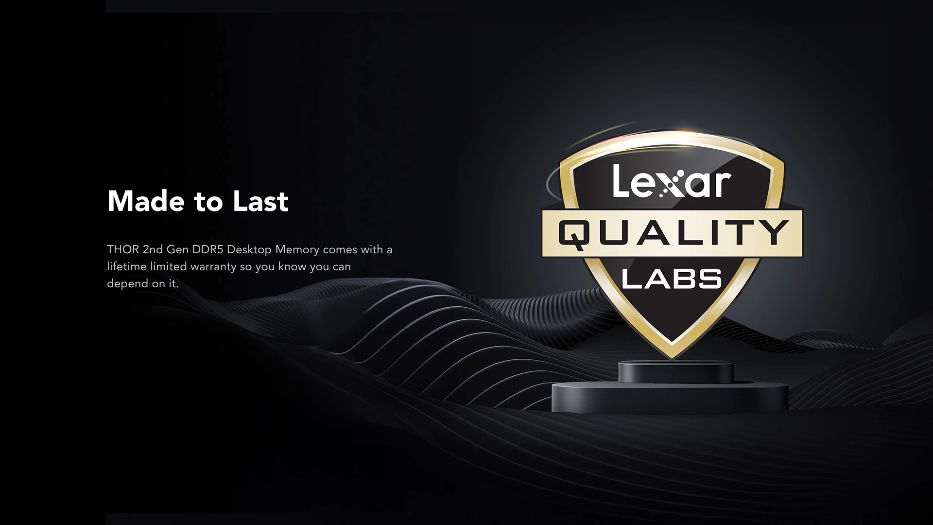 Made to last with Lexar Quality Labs
